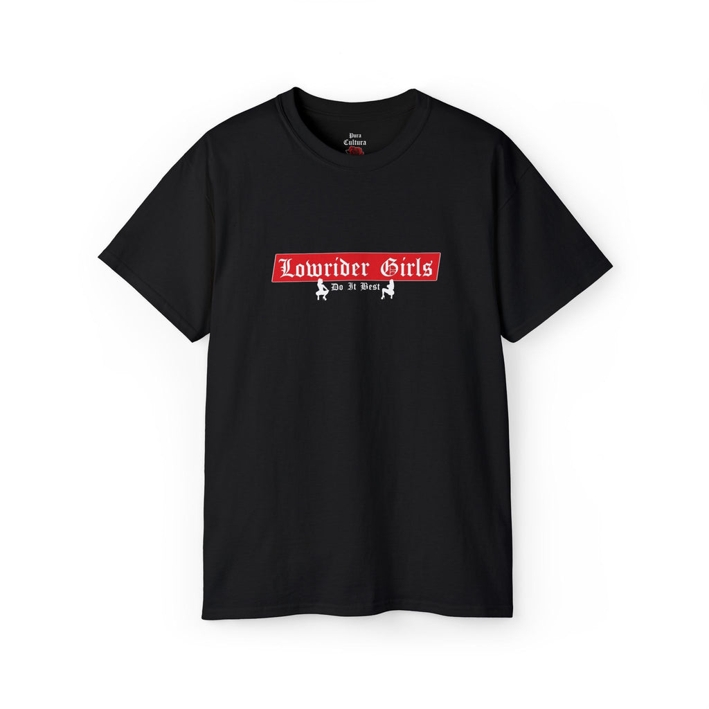 Lowrider Girls Do it Best OG Classic Tee