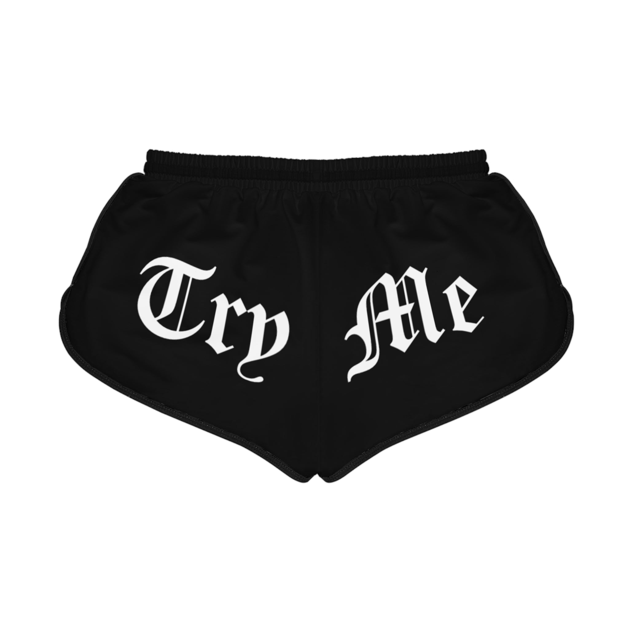Try Me Chingona Shorts