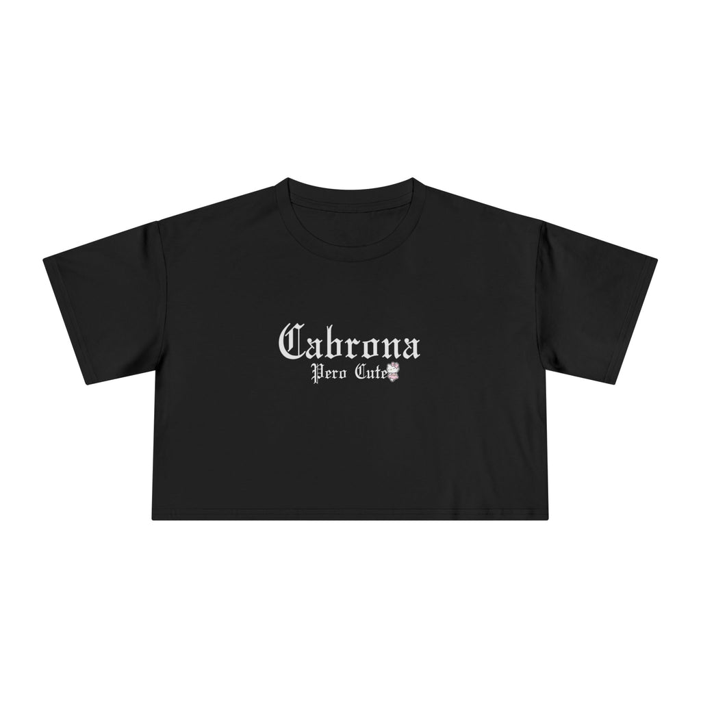 Cabrona Pero Cute OG Crop Top